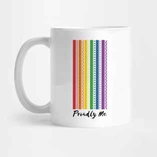 Proudly Me Mug